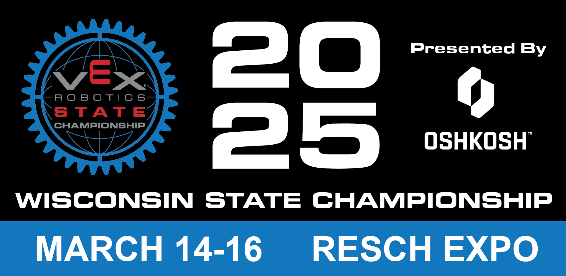 2025 Wisconsin VEX V5 High School State Championship VEX V5 Robotics